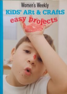 Kids’ Art and Crafts – Easy Projects